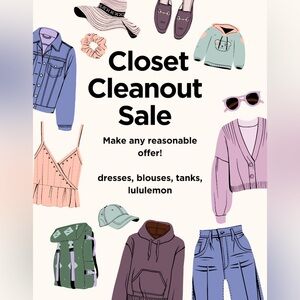 CLOSET CLEANOUT! make any reasonable offer. Items will likely be donated after!